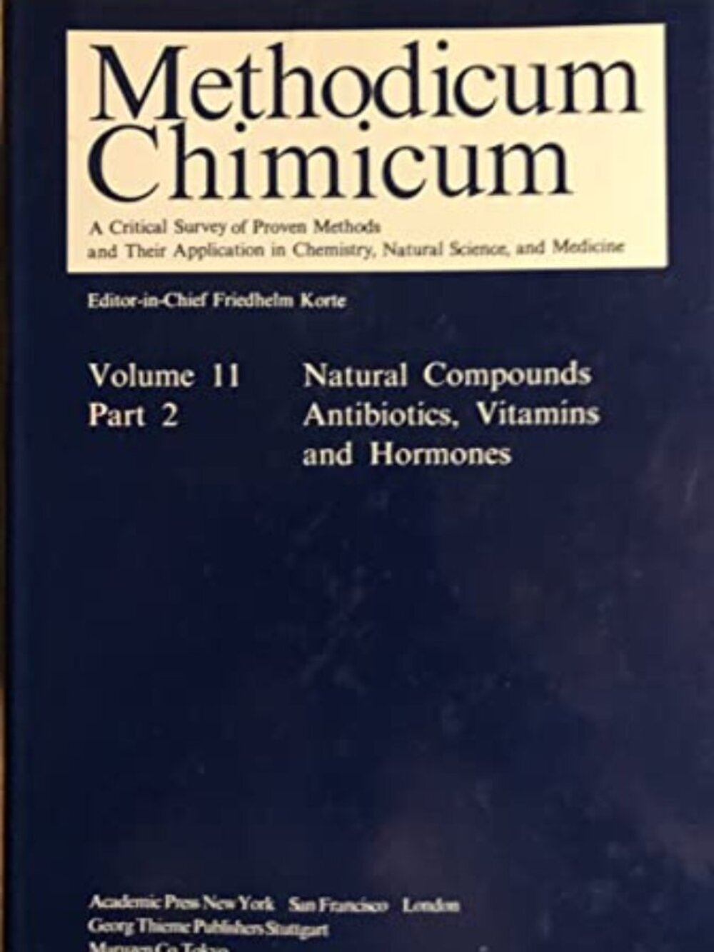 Methodicum Chimicum : Volume 11, Natural Compounds, Part 2: Antibiotics, Vitamin
